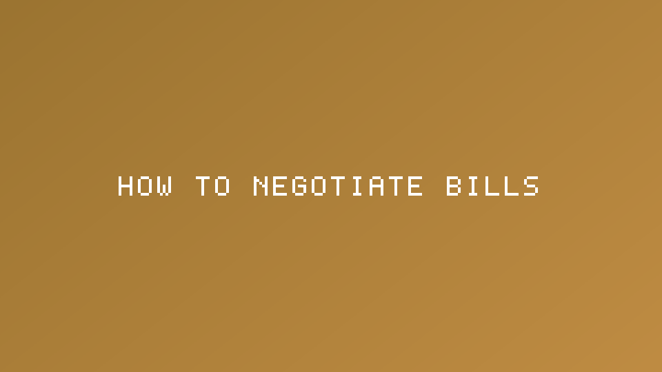 How to Negotiate Bills Effectively